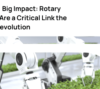 Tiny Tech, Big Impact Rotary Encoders Are a Critical Link the Agrobot Revolution
